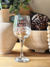 Load image into Gallery viewer, "I Said Yes To The Dress"